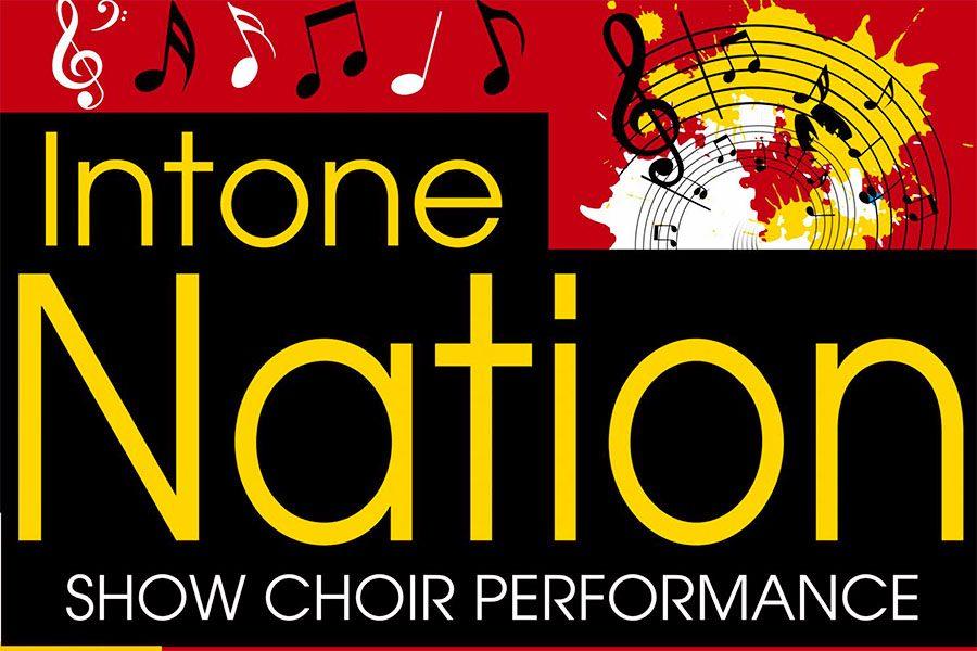 IntoneNation Show Choirs annual performance, April 21
