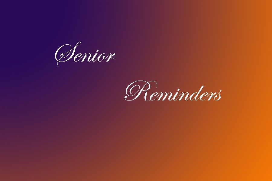 Senior Reminders