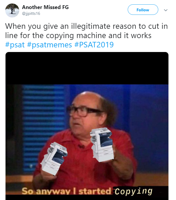 PSAT+memes+going+viral+on+Twitter%2C+hours+after+students+have+taken+the+test.+Image+courtesy+of+%40jjpitts16+on+Twitter.+